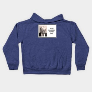 Trump - do not take checks from this man Kids Hoodie